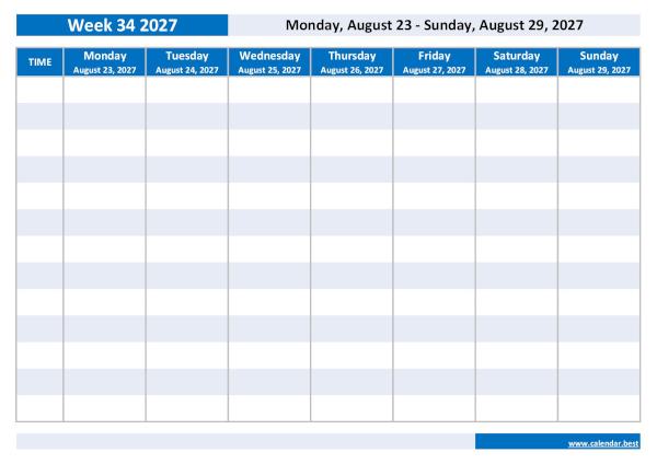 Organize your weekly schedule with our Week 34 2027 calendar. Week 34 2027 from August 23, 2027 to August 29, 2027, weekly calendar to print.