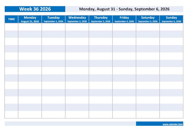 Organize your weekly schedule with our Week 36 2026 calendar. Week 36 2026 from August 31, 2026 to September 6, 2026, weekly calendar to print.